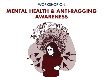Workshop on Mental Health and Anti-Ragging Awareness